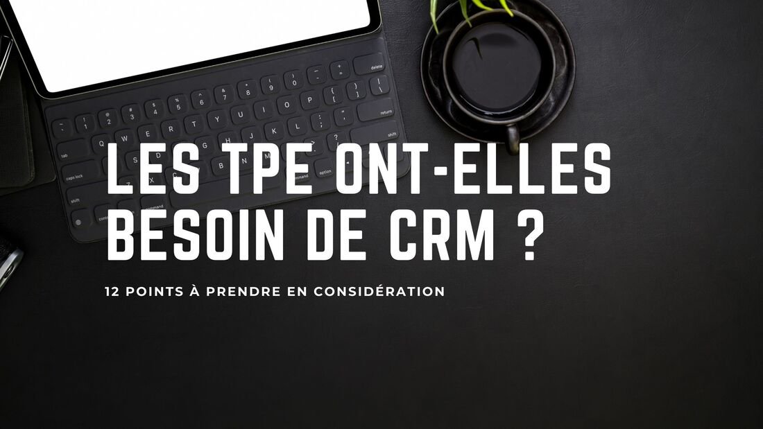 Les petites entreprises ont besoin de CRM