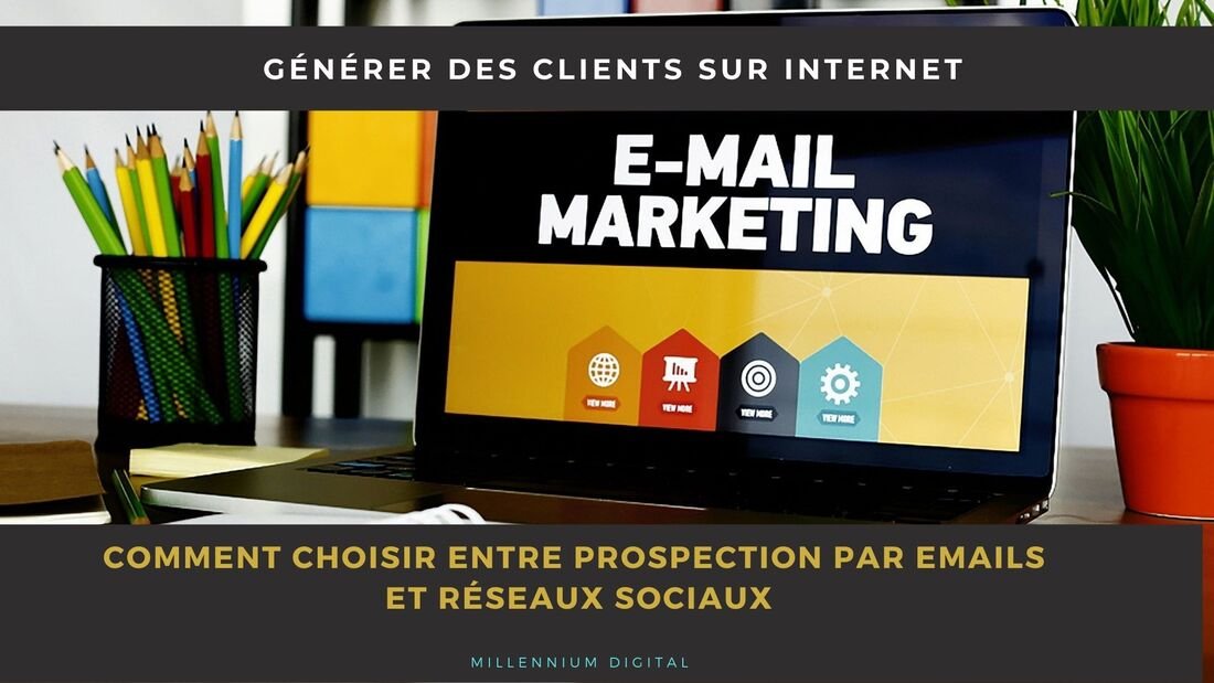 comment choisir entre prospection par emails